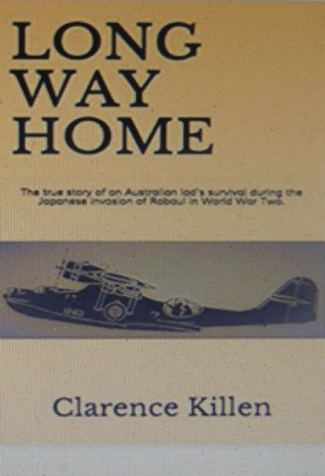 A Long Way Home by Clarence (Tal) Killen