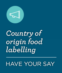 Have your say on country of origin food labelling
