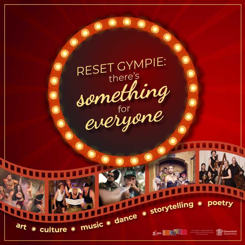 Gympie Regional Council has launched RESET Gympie featuring music, dance, storytelling, poetry, art and culture that celebrat